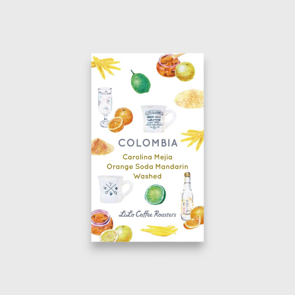 LiLo Coffee Roasters COLOMBIA Carolina Mejia Orange Soda Mandarin Washed