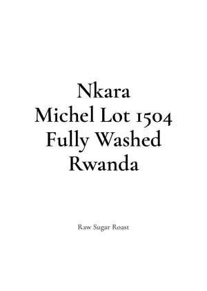 Raw Sugar Roast RWANDA Nkara Fully Washed