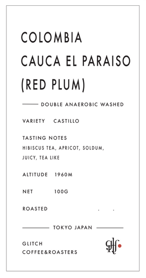 GLITCH COLOMBIA Cauca El Paraiso - Red Plum